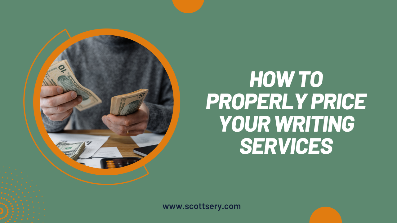 Ghostwriter Scott Sery talks about how to properly price your writing services