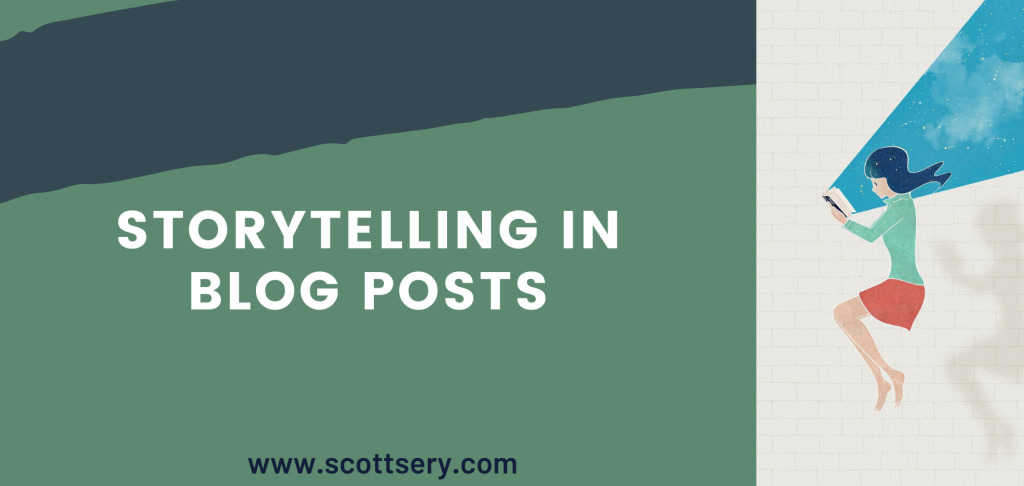 Scott Sery is storytelling about blogging