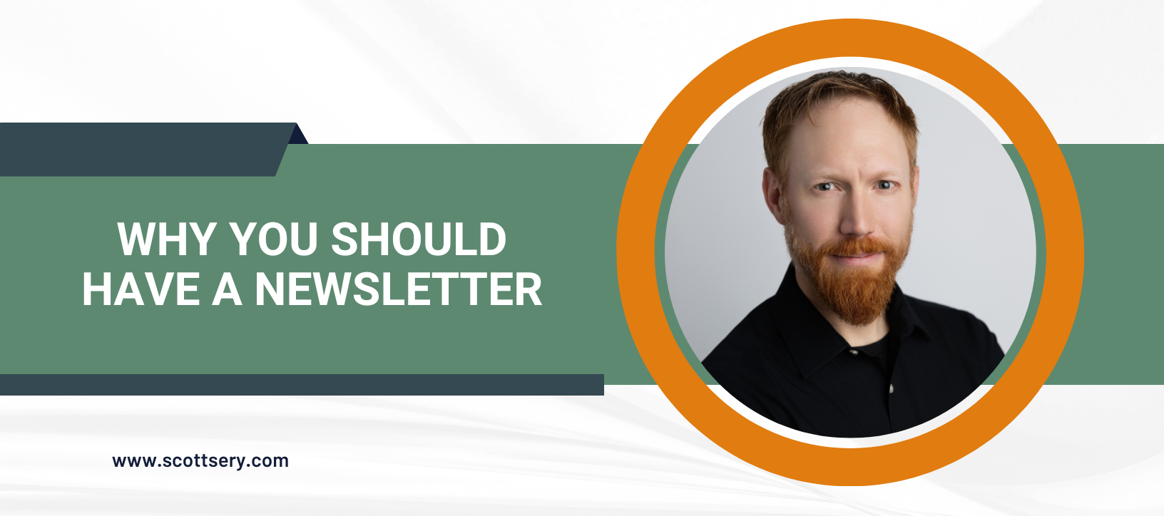 Writer Scott Sery talks about why you need a newsletter