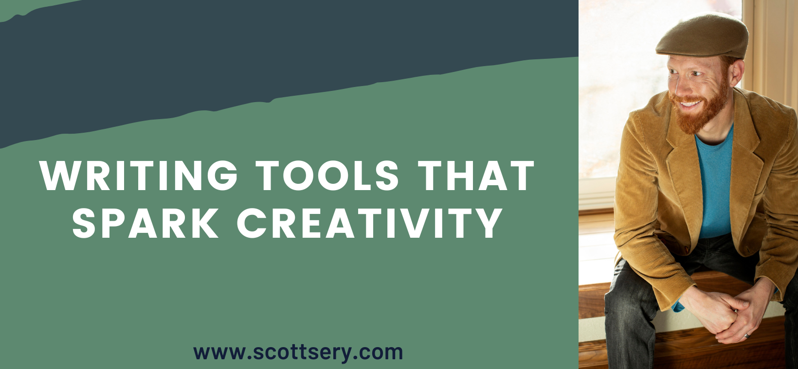 Writer Scott Sery talks about the writing tools that spark creativity